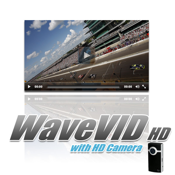 WaveVID-HD Mobile Video + HD Cam